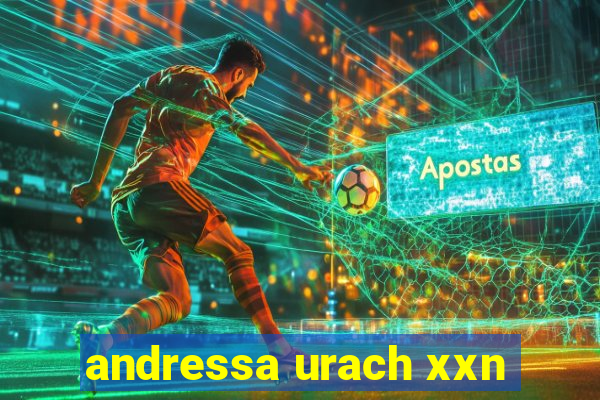 andressa urach xxn